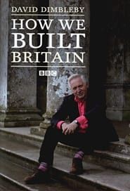 How We Built Britain series tv