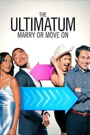 The Ultimatum: Marry or Move On series tv