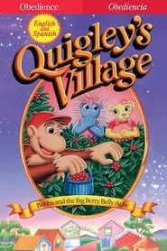 Quigley's Village series tv