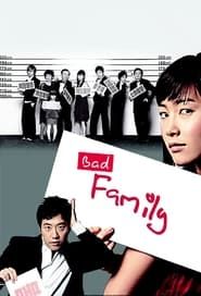 Bad Family</b> saison 001 