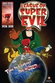 League of Super Evil 2012</b> saison 01 