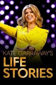 Kate Garraway's Life Stories series tv