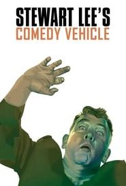 Stewart Lee's Comedy Vehicle series tv