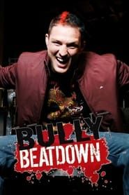 Bully Beatdown series tv