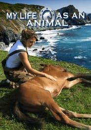 My Life as an Animal (2009)