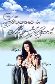 Forever in My Heart series tv