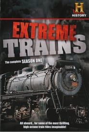 Extreme Trains 2008</b> saison 01 
