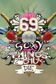 69 Sexy Things 2 Do Before You Die series tv