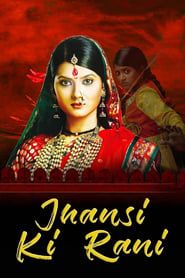 Queen of Jhansi series tv