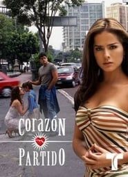 Corazón Partido series tv