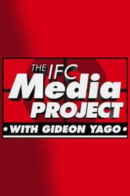 The IFC Media Project series tv