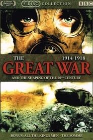 The Great War and the Shaping of the 20th Century series tv