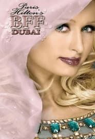 Paris Hilton's My New BFF Dubai</b> saison 01 