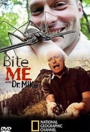 Bite Me with Dr. Mike series tv
