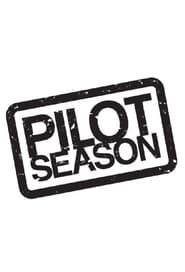 Pilot Season series tv