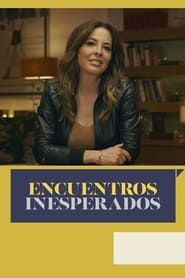 Encuentros inesperados series tv