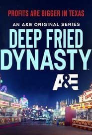 Deep Fried Dynasty series tv