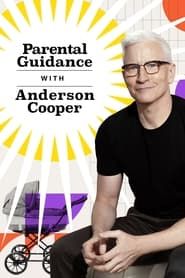 Parental Guidance with Anderson Cooper</b> saison 01 