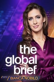 The Global Brief with Bianca Nobilo series tv