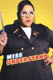 ميس اندرستاند - Miss Understand (2018)