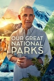 Our Great National Parks series tv