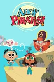 Ahoy Pirates!</b> saison 01 