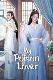 My Poison Lover series tv