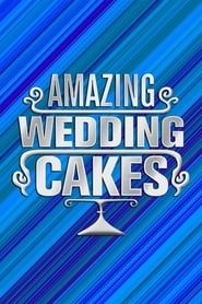 Amazing Wedding Cakes series tv