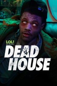 Dead House</b> saison 01 