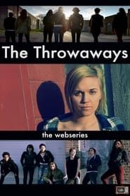 The Throwaways 2012</b> saison 02 