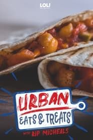Urban Eats & Treats series tv