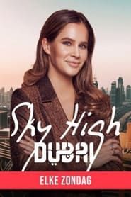 Sky High Dubai series tv