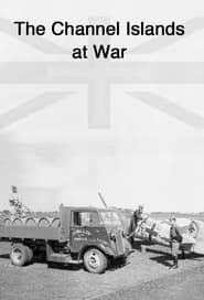 The Channel Islands At War series tv