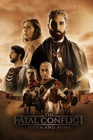 The Fatal Conflict: Judea and Rome series tv