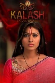 Kalash... Ek Vishwaas</b> saison 01 