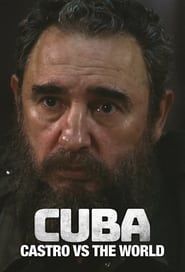 Cuba: Castro vs. the World series tv