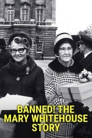 Banned! The Mary Whitehouse Story series tv