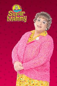 Super Mammy series tv