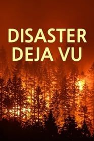 Disaster Deja vu series tv