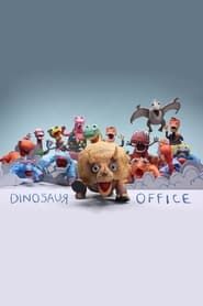 Dinosaur Office</b> saison 01 