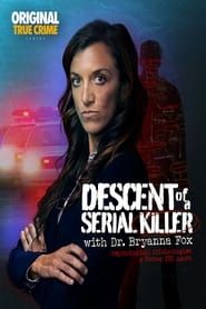 Descent of a Serial Killer</b> saison 01 