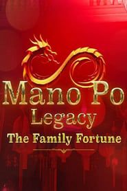 Mano Po Legacy: The Family Fortune series tv