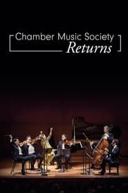 Chamber Music Society Returns series tv