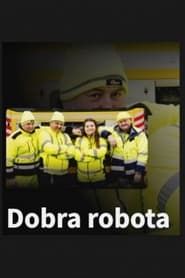 Dobra Robota</b> saison 01 