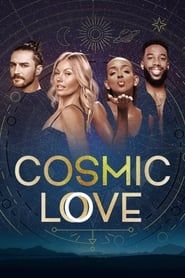 Cosmic Love</b> saison 01 