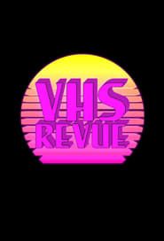 VHS Revue series tv