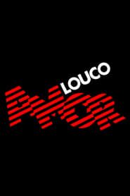 Louco Amor series tv