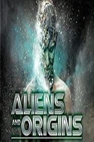 Aliens and Origins series tv