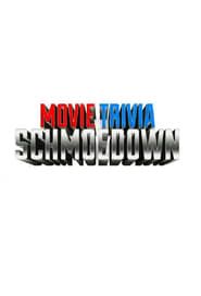 Movie Trivia Schmoedown series tv