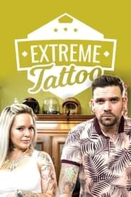 Extrême Tattoo series tv